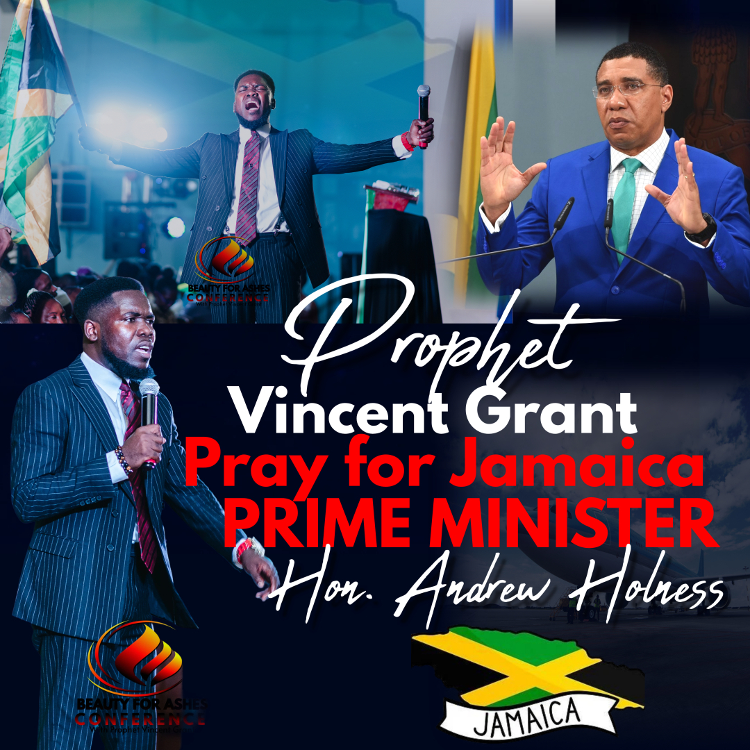 Prophet Vincent Grant Pray for the Prime Minister of Jamaica Hon ...